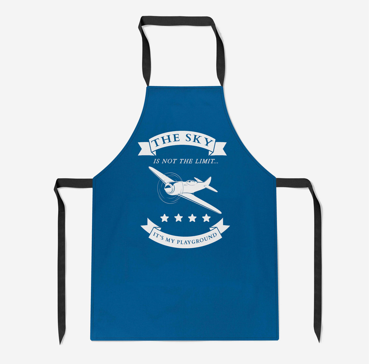 The Sky is not the limit, It's my playground Designed Kitchen Aprons