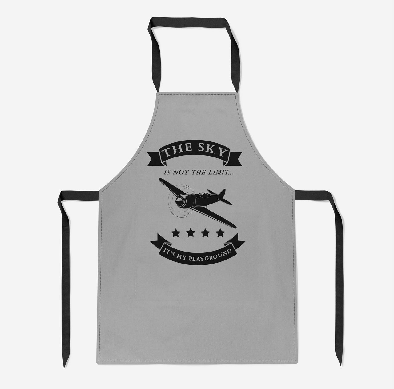 The Sky is not the limit, It's my playground Designed Kitchen Aprons