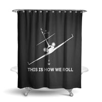 Thumbnail for This is How We Roll Designed Shower Curtains