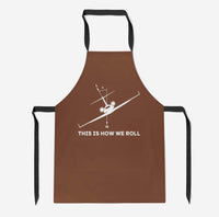 Thumbnail for This is How We Roll Designed Kitchen Aprons