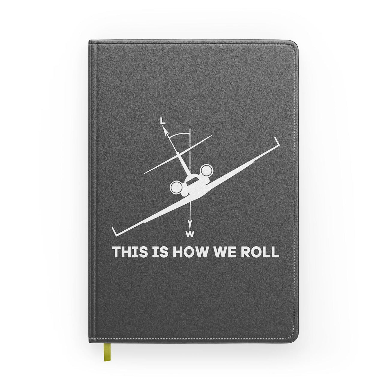 This is How We Roll Designed Notebooks