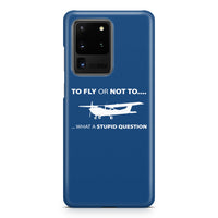 Thumbnail for To Fly or Not To What a Stupid Question Samsung A Cases