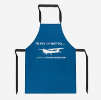 Thumbnail for To Fly or Not To What a Stupid Question Designed Kitchen Aprons