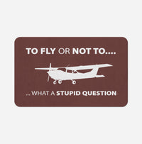 Thumbnail for To Fly or Not To What a Stupid Question Designed Bath Mats