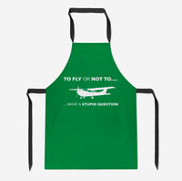 Thumbnail for To Fly or Not To What a Stupid Question Designed Kitchen Aprons