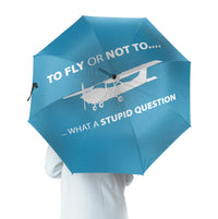 Thumbnail for To Fly or Not To What a Stupid Question Designed Umbrella