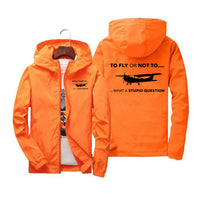 Thumbnail for To Fly or Not To What a Stupid Question Designed Windbreaker Jackets