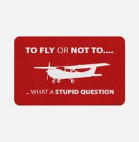 Thumbnail for To Fly or Not To What a Stupid Question Designed Bath Mats