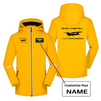 Thumbnail for To Fly or Not To What a Stupid Question Designed Rain Coats & Jackets