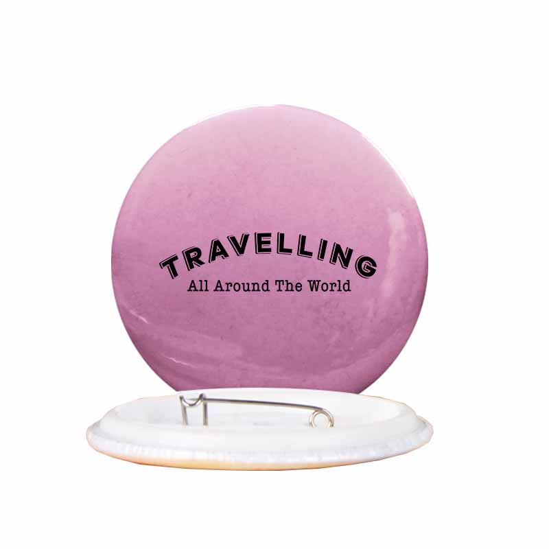 Travelling All Around The World Designed Pins