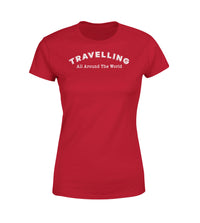 Thumbnail for Travelling All Around The World Designed Women T-Shirts