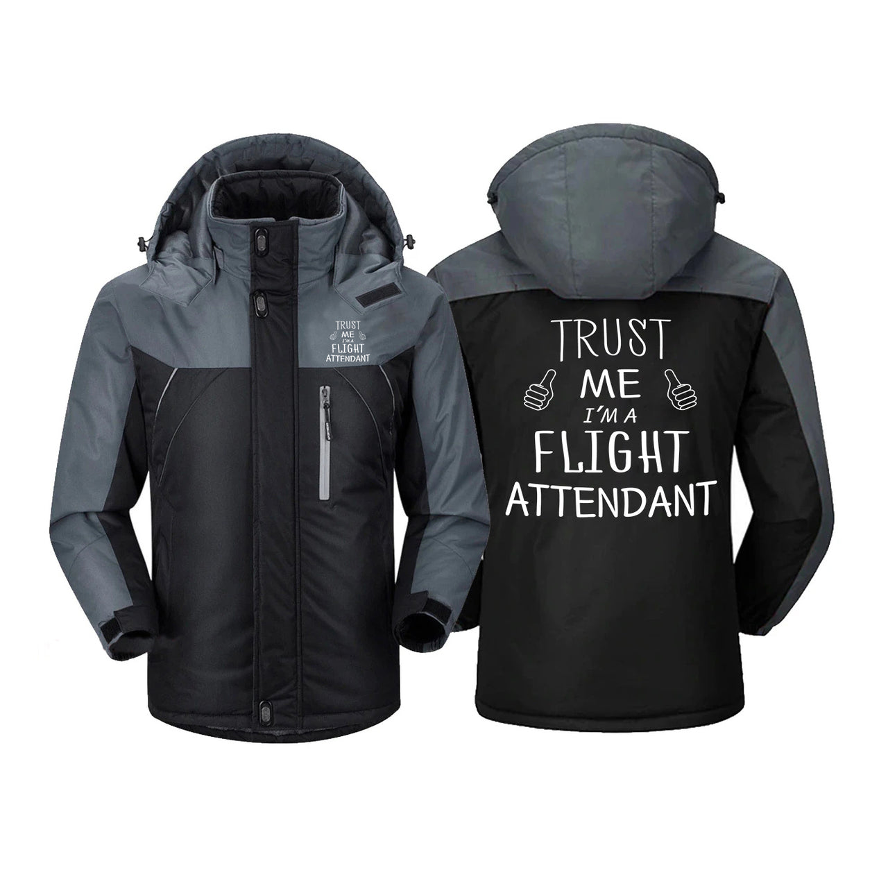 Trust Me I'm a Flight Attendant Designed Thick Winter Jackets