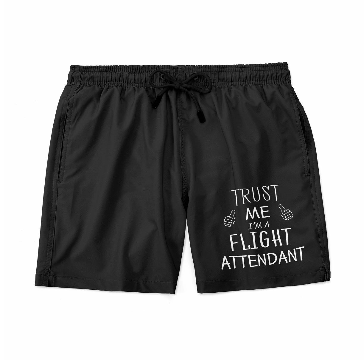 Trust Me I'm a Flight Attendant Designed Swim Trunks & Shorts