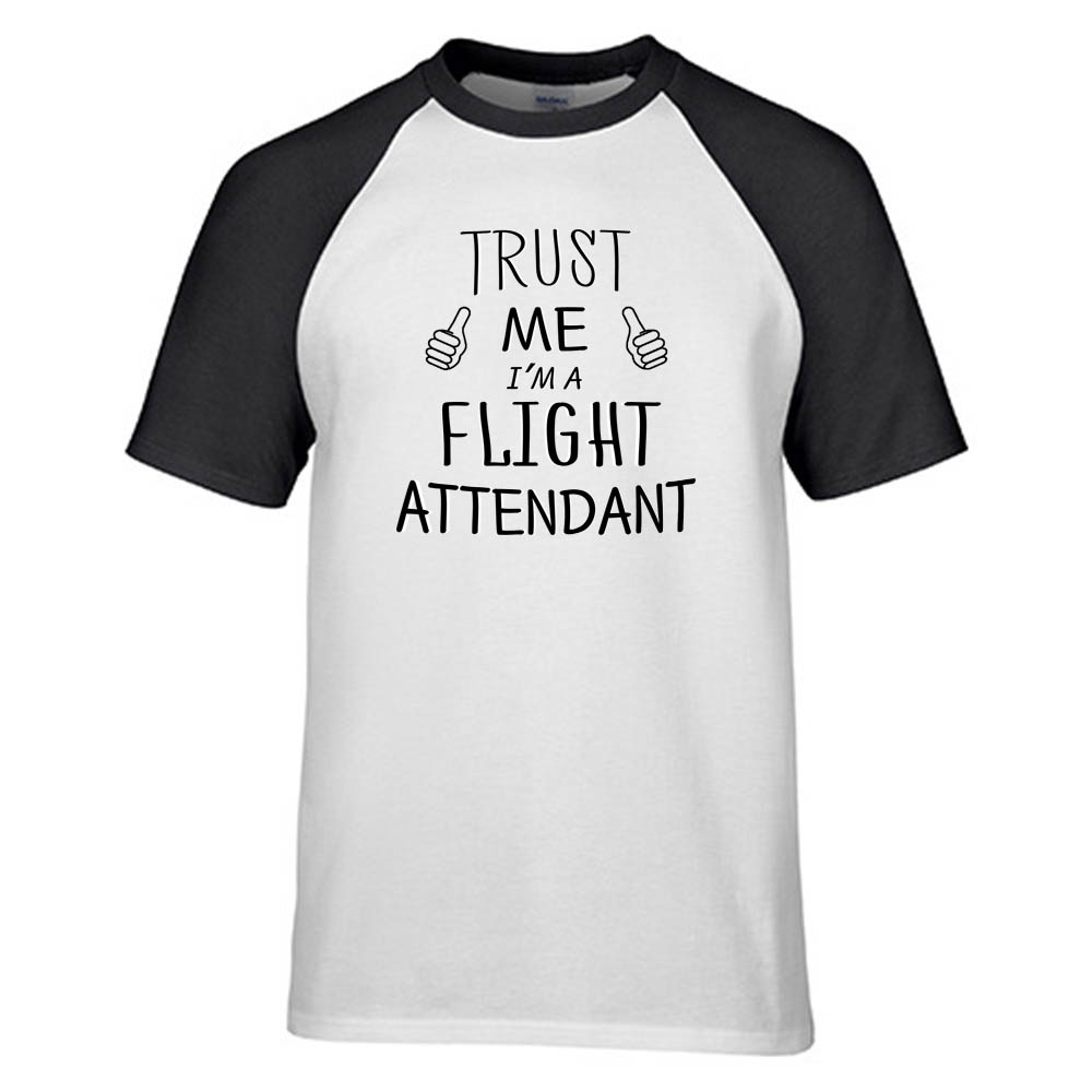 Trust Me I'm a Flight Attendant Designed Raglan T-Shirts