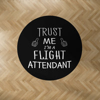 Thumbnail for Trust Me I'm a Flight Attendant Designed Carpet & Floor Mats (Round)