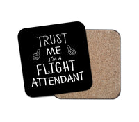 Thumbnail for Trust Me I'm a Flight Attendant Designed Coasters