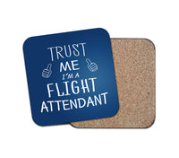 Thumbnail for Trust Me I'm a Flight Attendant Designed Coasters