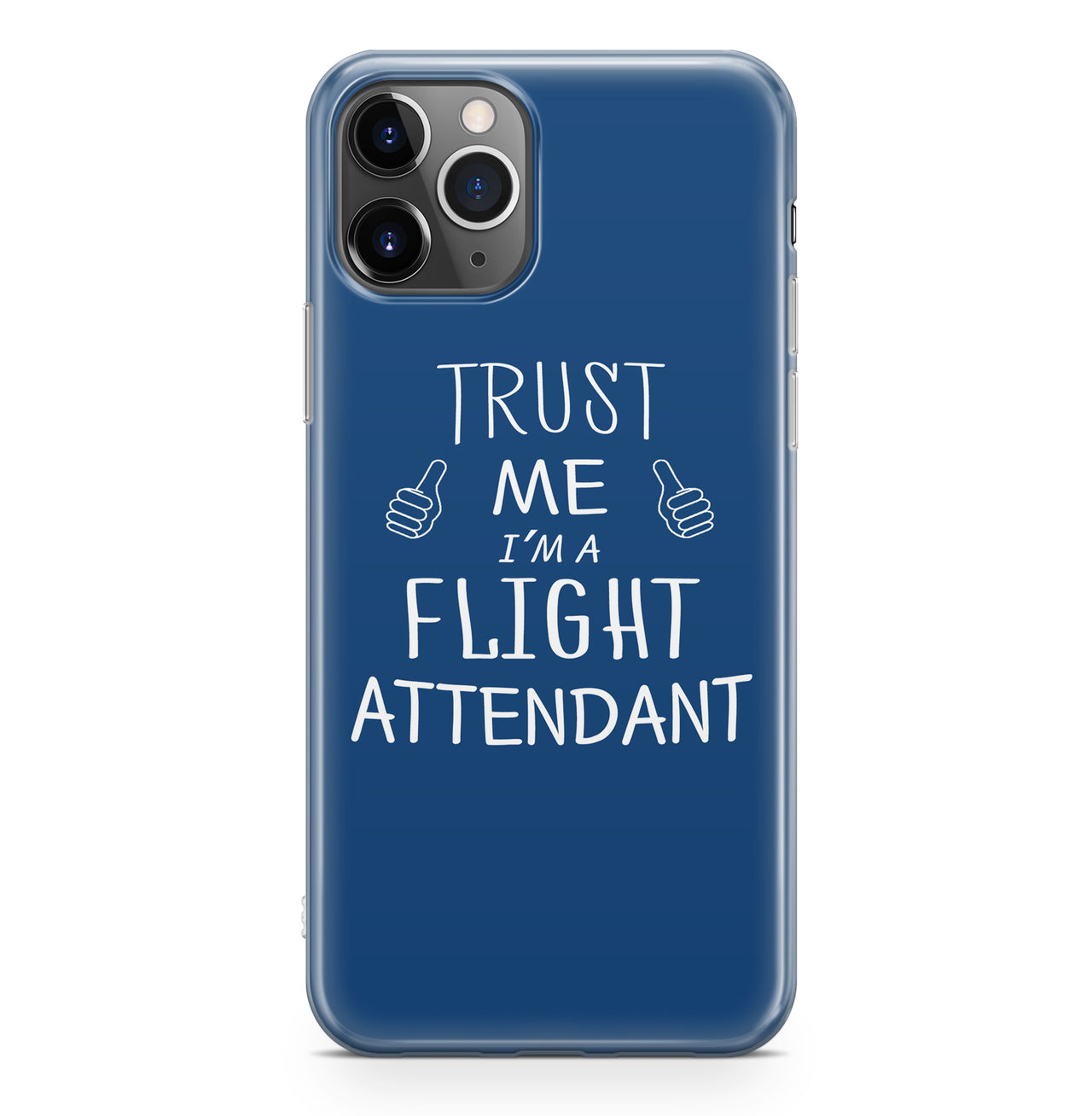 Trust Me I'm a Flight Attendant Designed iPhone Cases