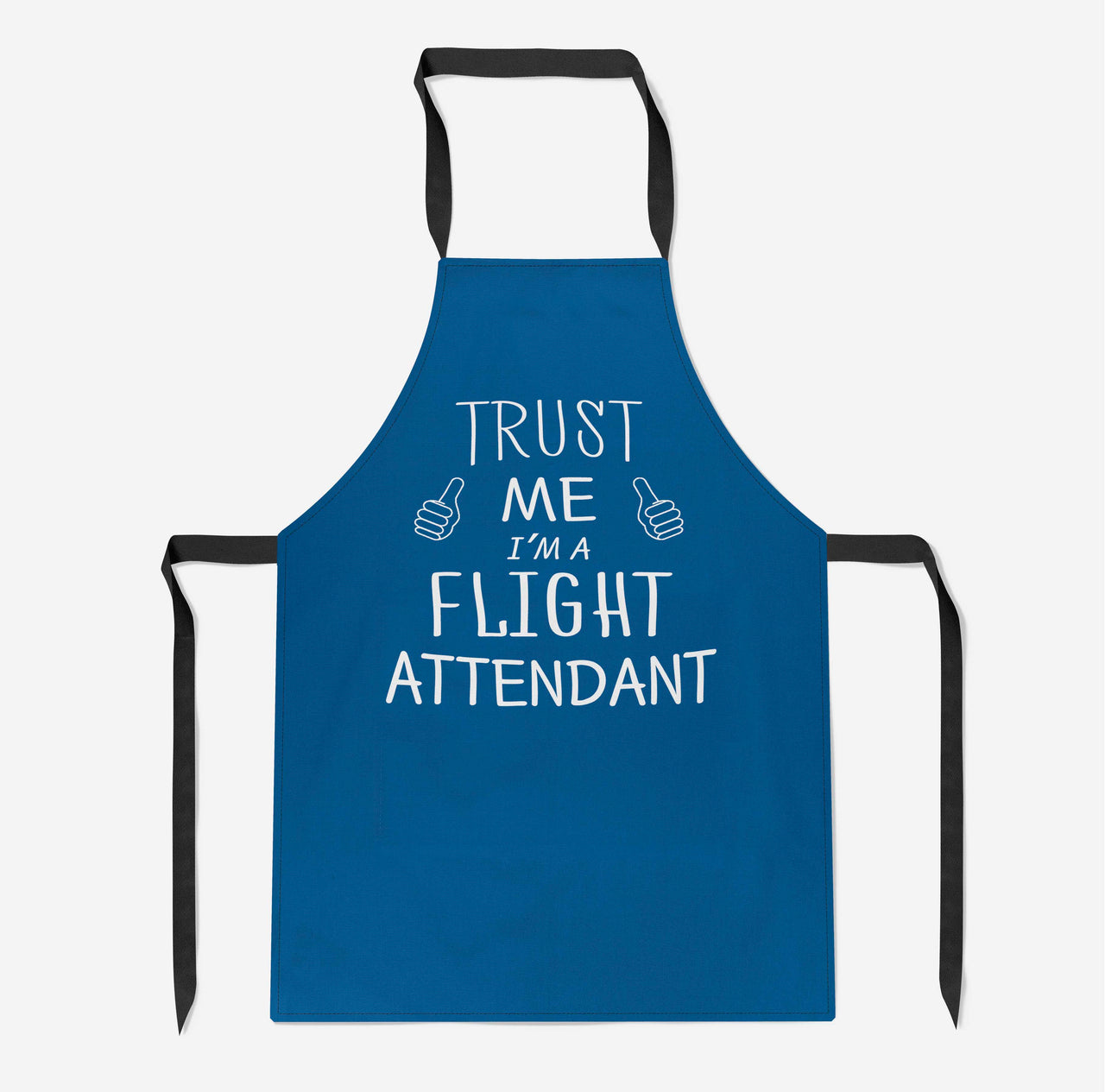 Trust Me I'm a Flight Attendant Designed Kitchen Aprons