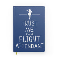 Thumbnail for Trust Me I'm a Flight Attendant Designed Notebooks