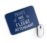 Thumbnail for Trust Me I'm a Flight Attendant Designed Mouse Pads