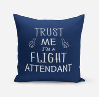 Thumbnail for Trust Me I'm a Flight Attendant Designed Pillows