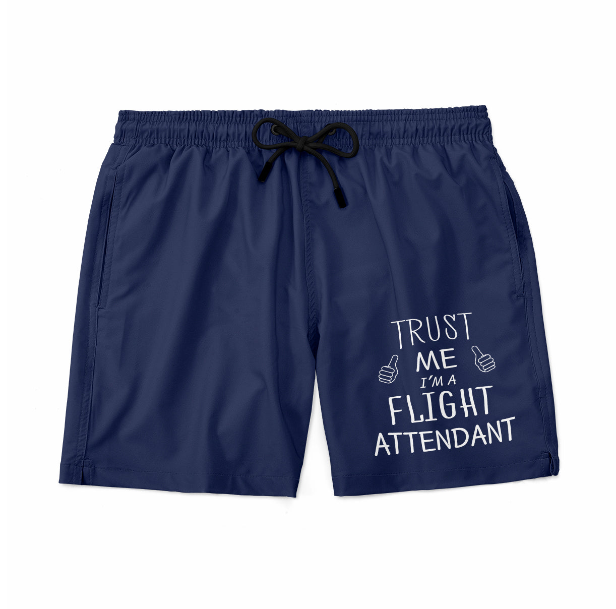Trust Me I'm a Flight Attendant Designed Swim Trunks & Shorts