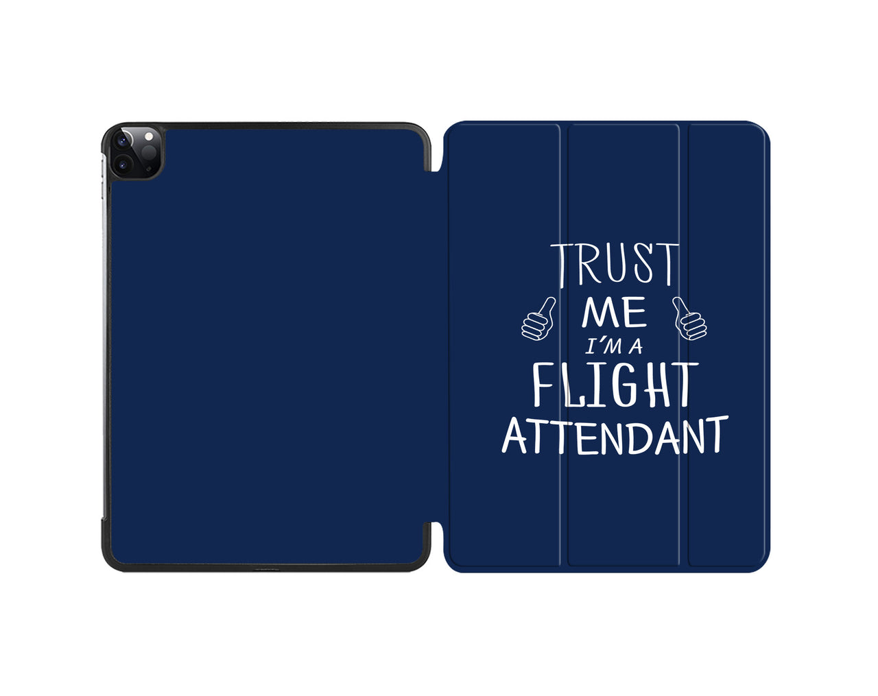 Trust Me I'm a Flight Attendant Designed iPad Cases