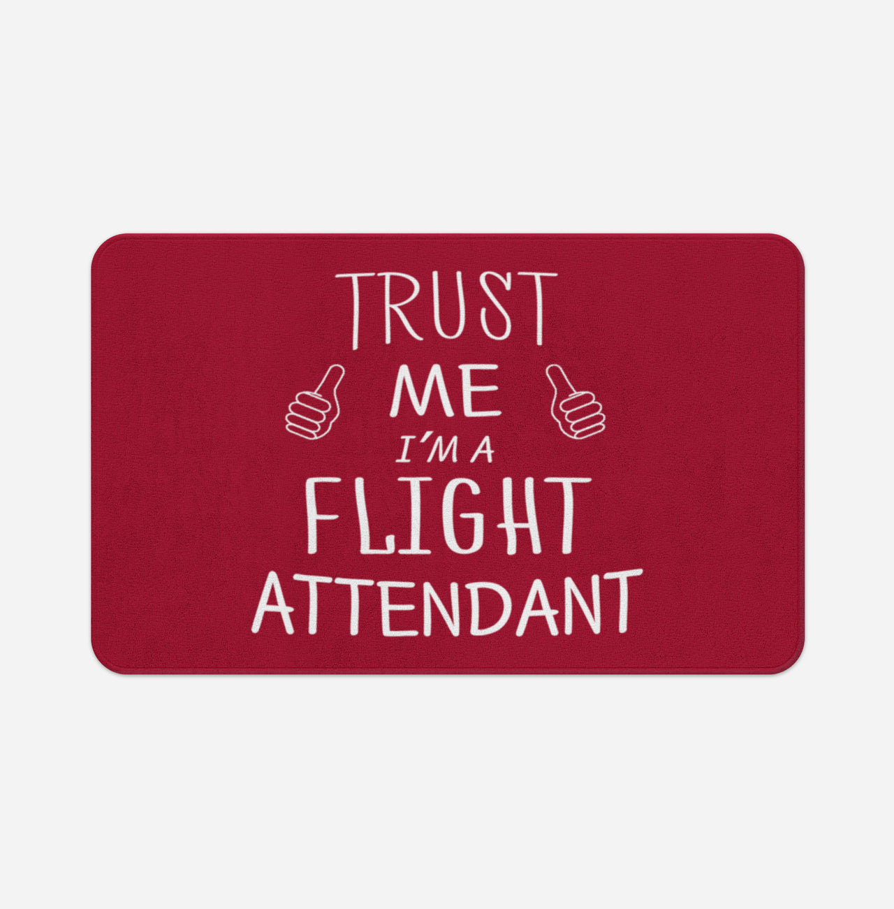 Trust Me I'm a Flight Attendant Designed Bath Mats