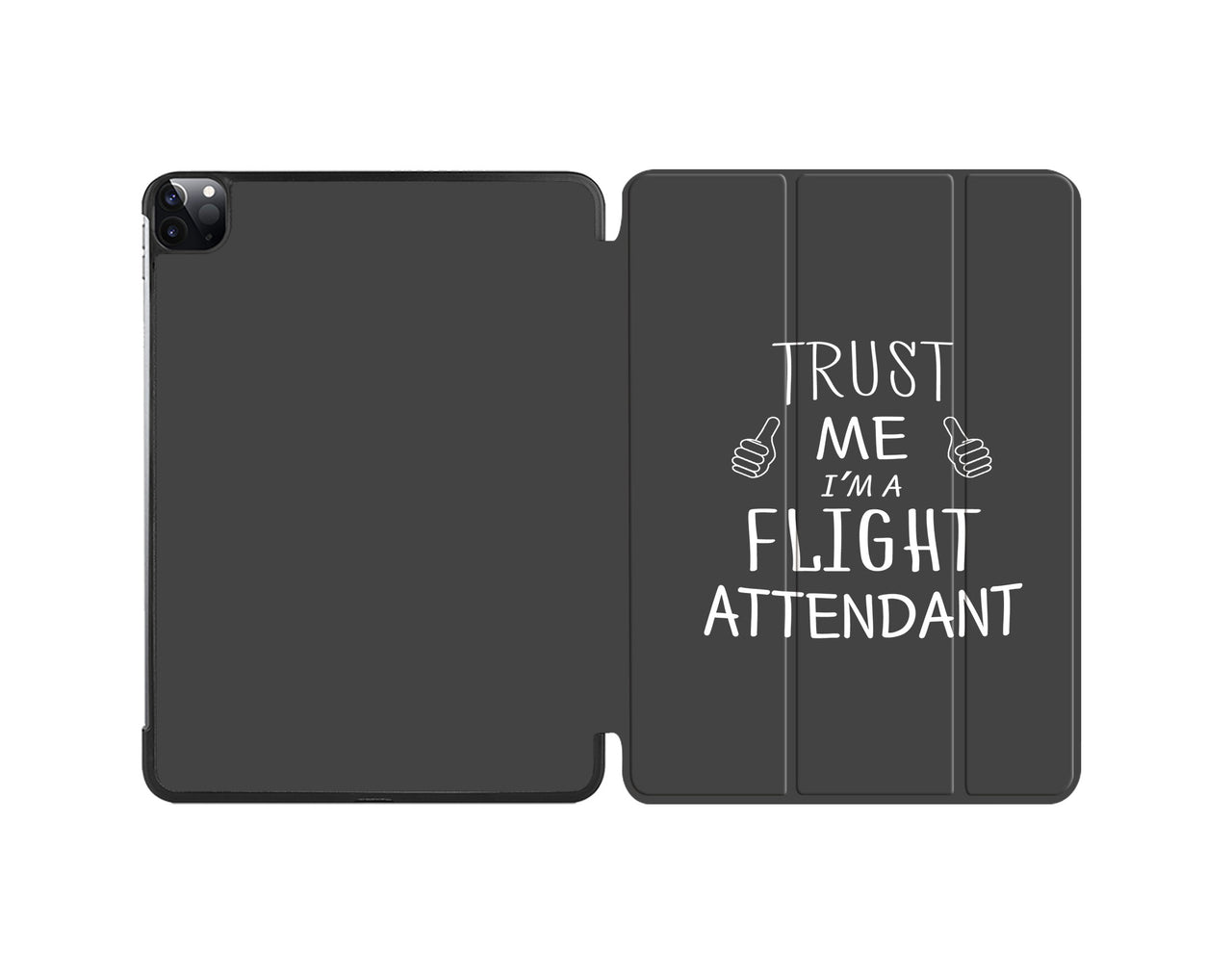 Trust Me I'm a Flight Attendant Designed iPad Cases