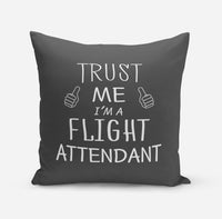 Thumbnail for Trust Me I'm a Flight Attendant Designed Pillows