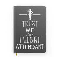 Thumbnail for Trust Me I'm a Flight Attendant Designed Notebooks