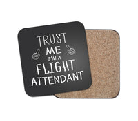 Thumbnail for Trust Me I'm a Flight Attendant Designed Coasters