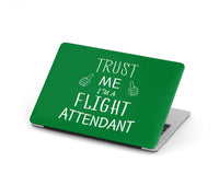 Thumbnail for Trust Me I'm a Flight Attendant Designed Macbook Cases