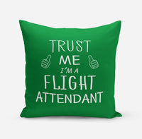 Thumbnail for Trust Me I'm a Flight Attendant Designed Pillows