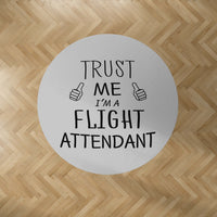 Thumbnail for Trust Me I'm a Flight Attendant Designed Carpet & Floor Mats (Round)