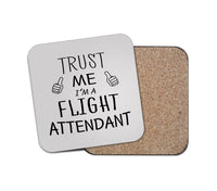 Thumbnail for Trust Me I'm a Flight Attendant Designed Coasters