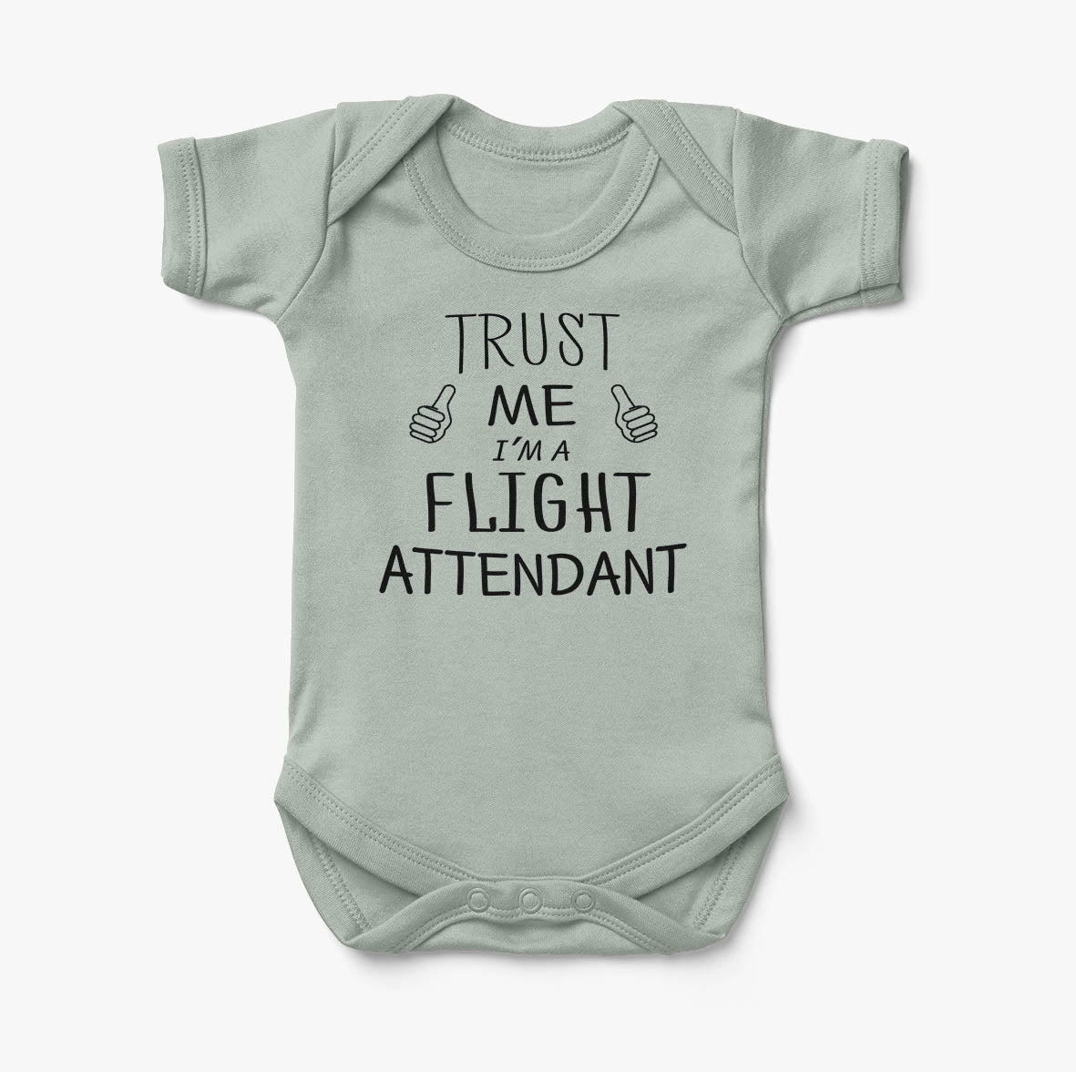 Trust Me I'm a Flight Attendant Designed Baby Bodysuits