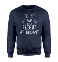 Thumbnail for Trust Me I'm a Flight Attendant Designed Sweatshirts