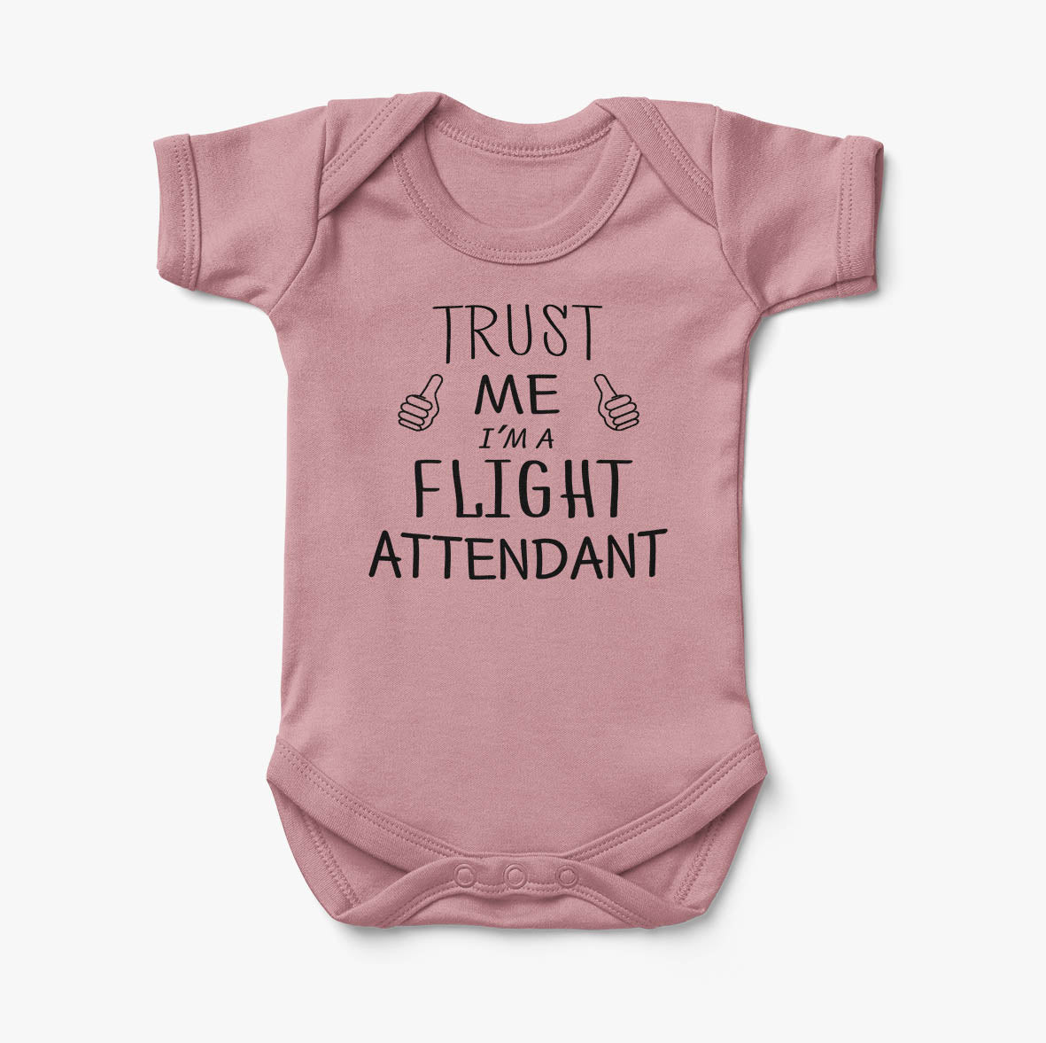 Trust Me I'm a Flight Attendant Designed Baby Bodysuits