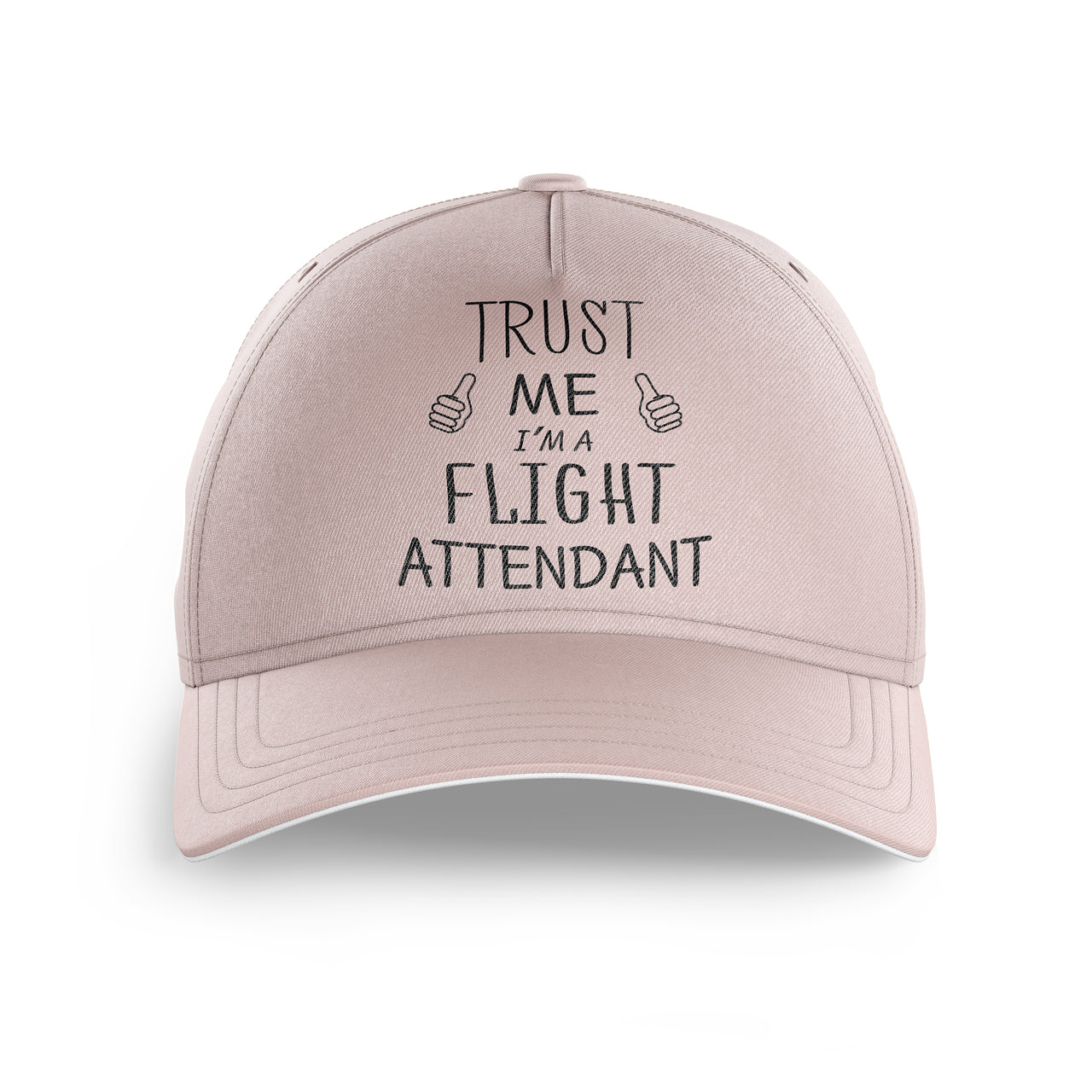 Trust Me I'm a Flight Attendant Printed Hats
