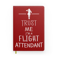 Thumbnail for Trust Me I'm a Flight Attendant Designed Notebooks