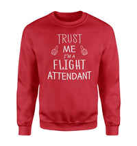 Thumbnail for Trust Me I'm a Flight Attendant Designed Sweatshirts