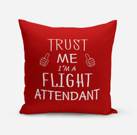 Thumbnail for Trust Me I'm a Flight Attendant Designed Pillows