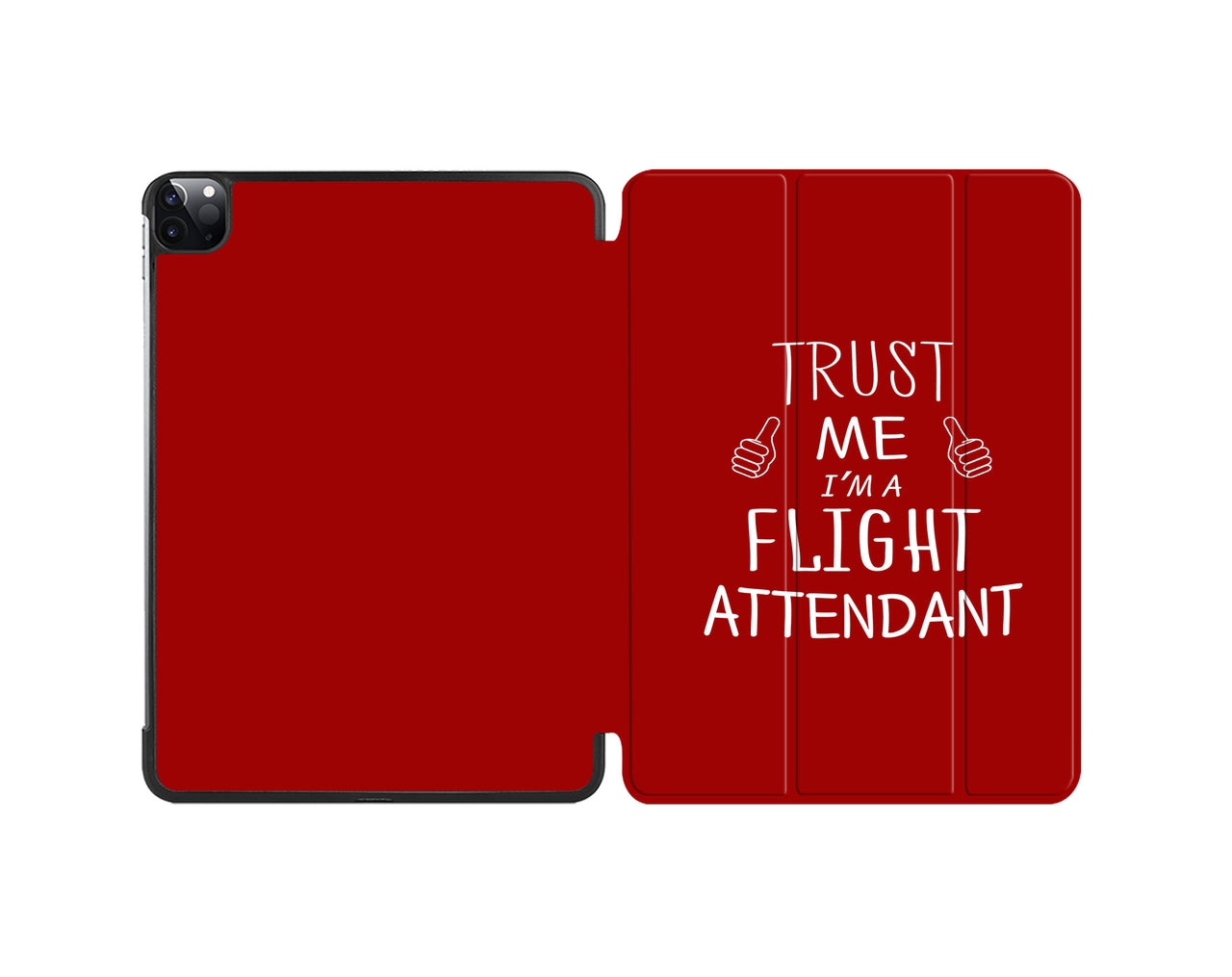 Trust Me I'm a Flight Attendant Designed iPad Cases