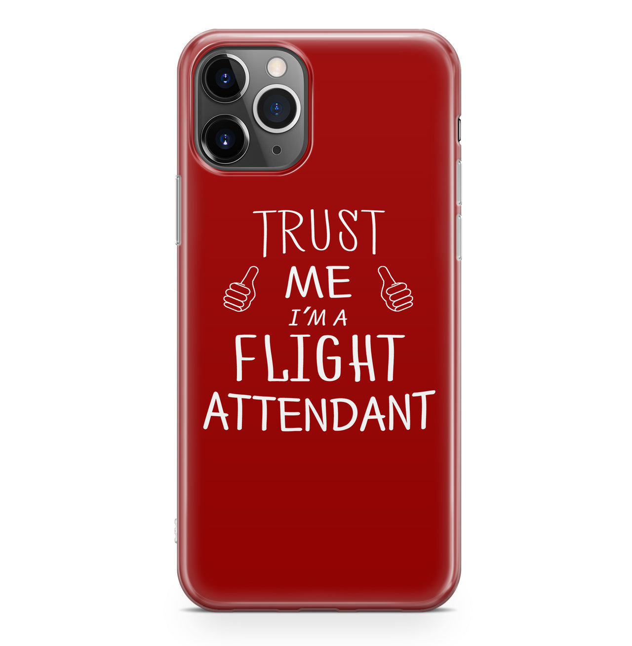 Trust Me I'm a Flight Attendant Designed iPhone Cases