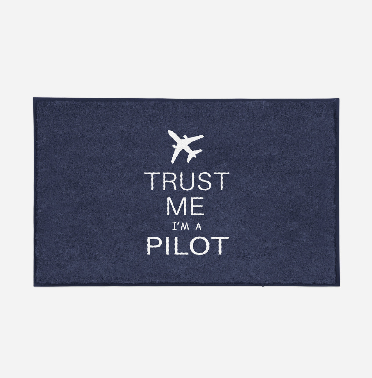 Trust Me I'm a Pilot 2 Designed Door Mats