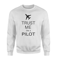 Thumbnail for Trust Me I'm a Pilot 2 Designed Sweatshirts
