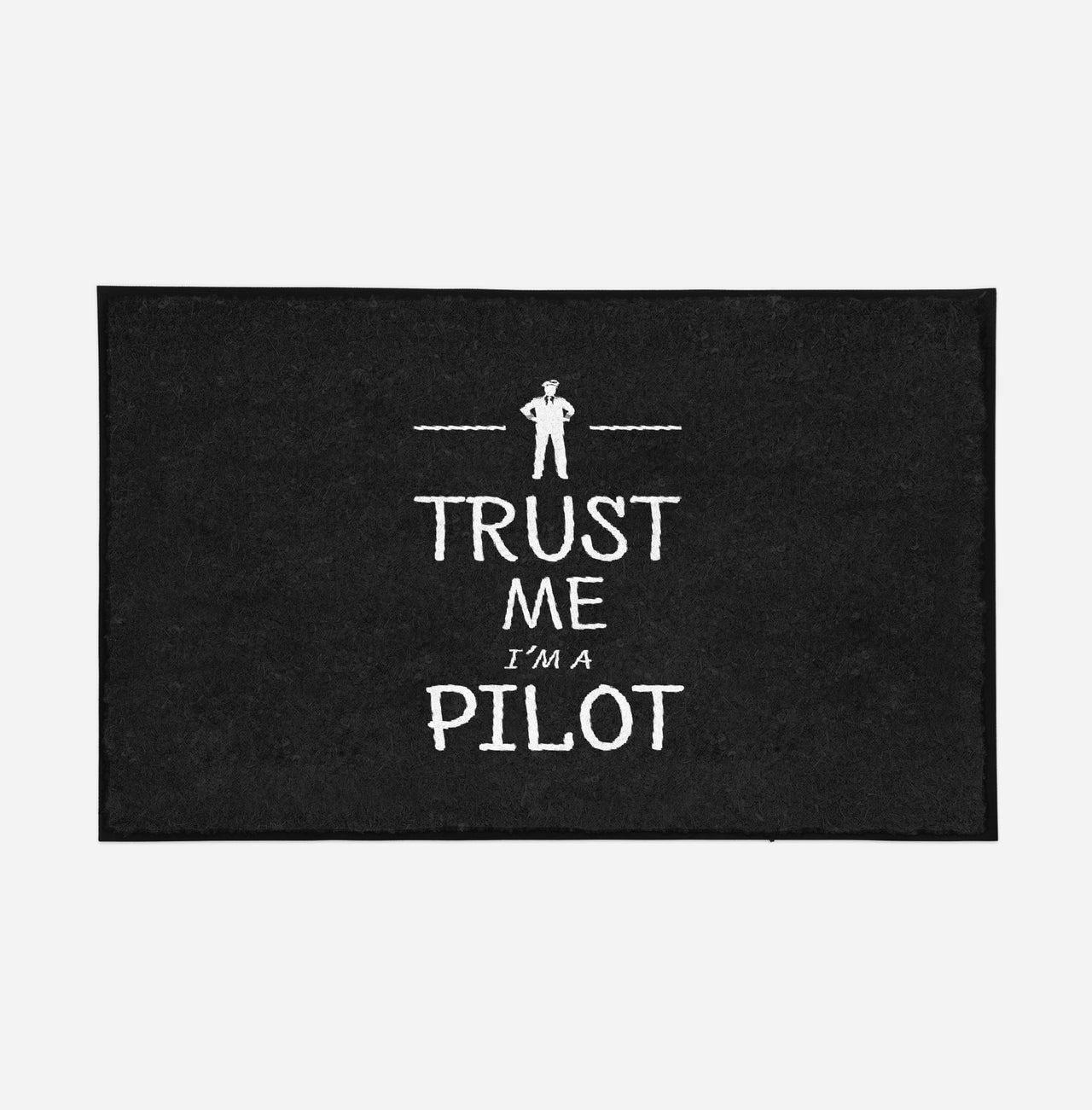 Trust Me I'm a Pilot Designed Door Mats