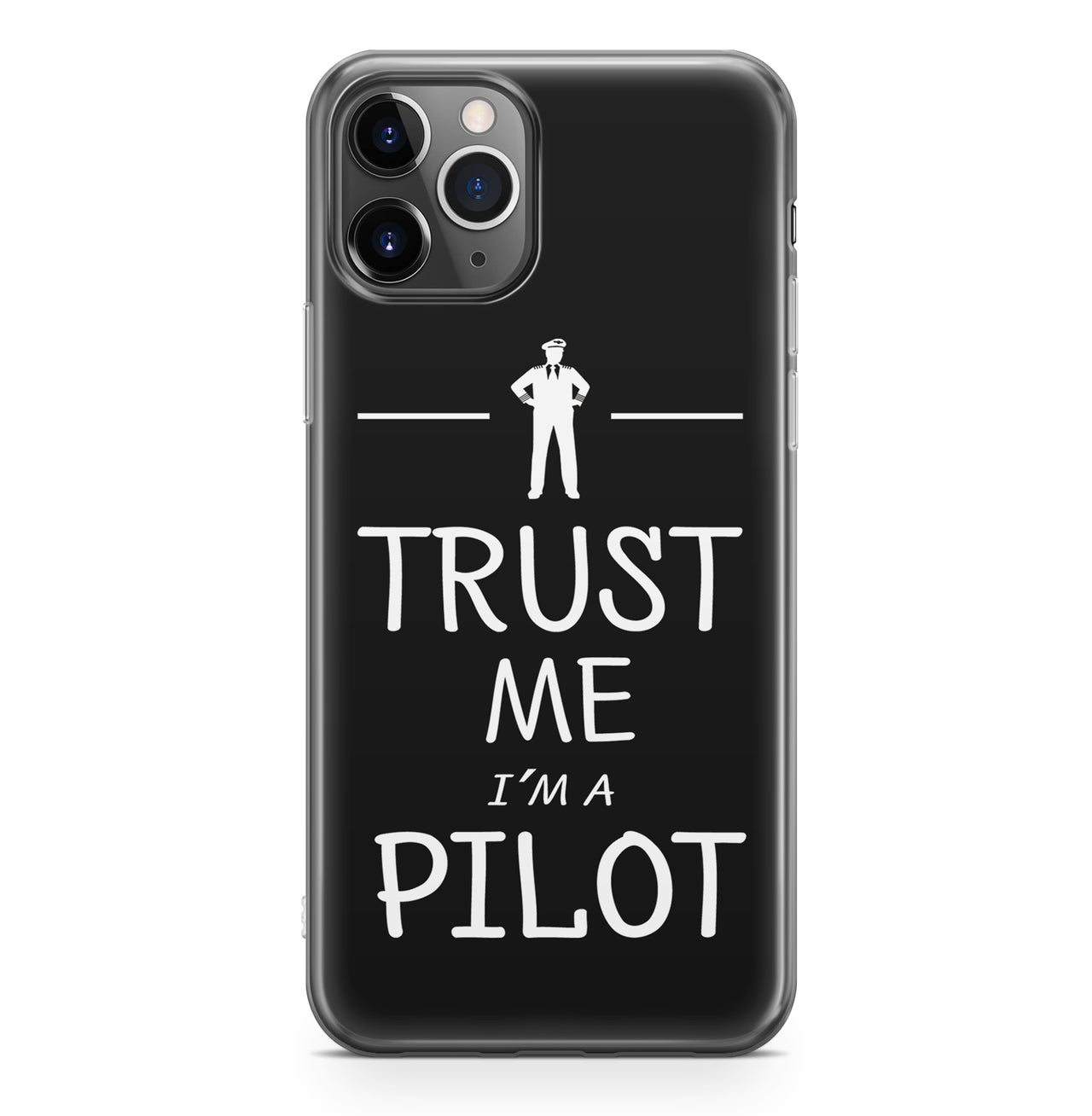 Trust Me I'm a Pilot Designed iPhone Cases